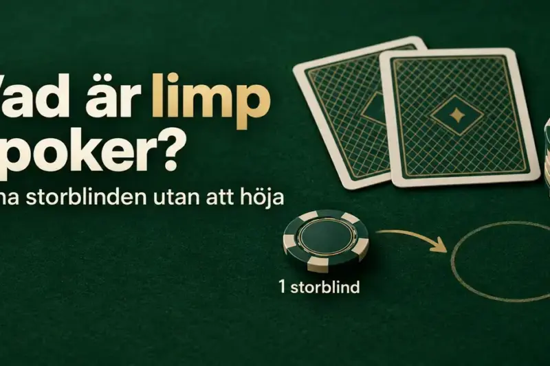 Två nedåtvända spelkort och pokermarker på ett grönt bord illustrerar limp i poker, att syna storblinden utan att höja före floppen.